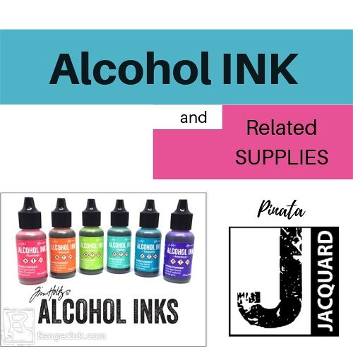 Alcohol Ink and Related Supplies