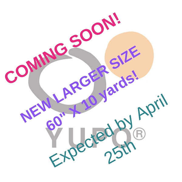 Larger Yupo Roll Coming Soon! Expected by April 25th