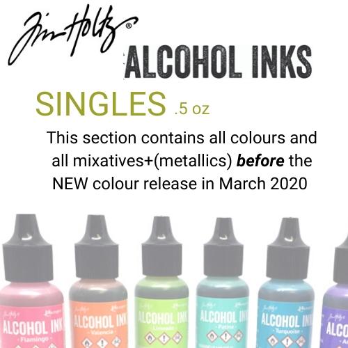 Tim Holtz Alcohol Ink Singles, Open Stock Pre March 2020