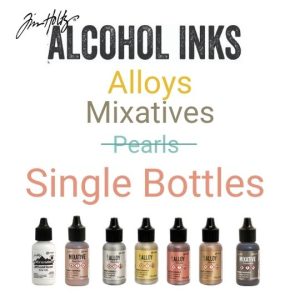 Tim Holtz Alcohol Ink- Alloys, Mixatives and Pearls Open Stock
