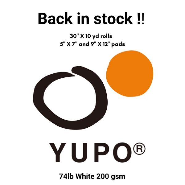 YUPO Rolls back in stock!