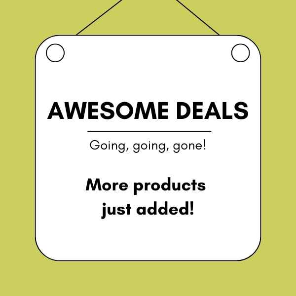 Awesome deals. Once these products are gone, they're gone forever.